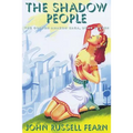 The Shadow People: The Golden Amazon Saga, Book Eleven