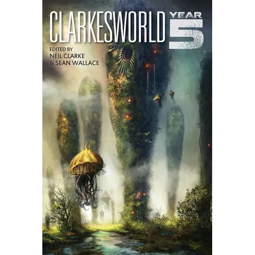 Clarkesworld: Year Five