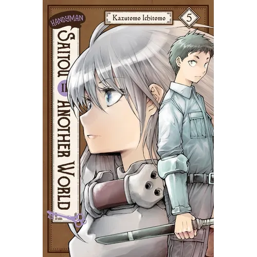 Handyman Saitou in Another World, Vol. 5: Volume 5