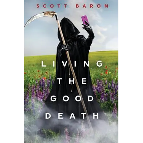 Living the Good Death