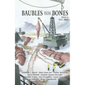 Baubles From Bones: Issue 6