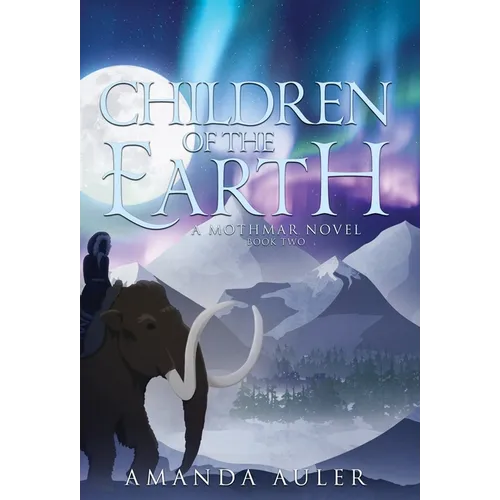 Children of the Earth: A Mothmar Novel
