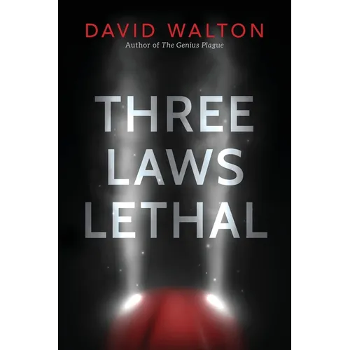 Three Laws Lethal