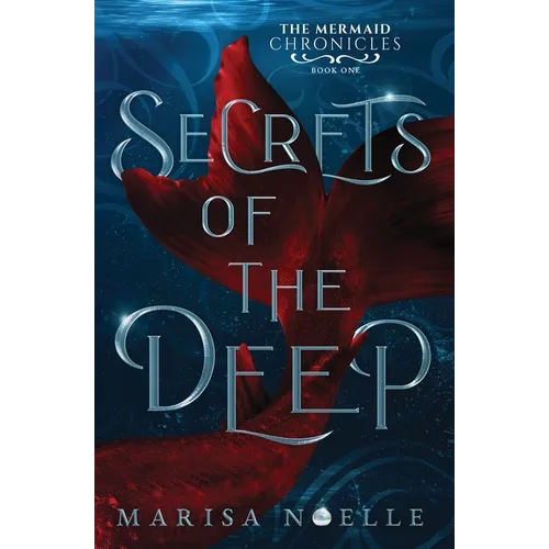 Secrets of the Deep: A Forbidden Love, Enemies to Lovers Fantasy Romance Retelling