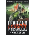 Fear and Longing in Los Angeles