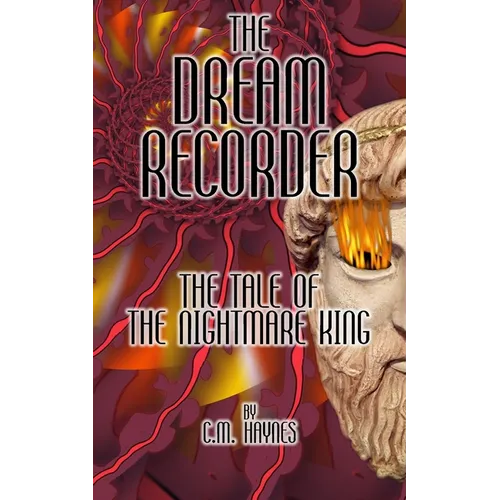 The Dream Recorder: The Tale of the Nightmare King