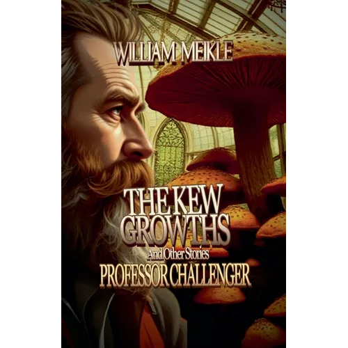 The Kew Growths and Other Stories