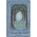 Through Blue Fields