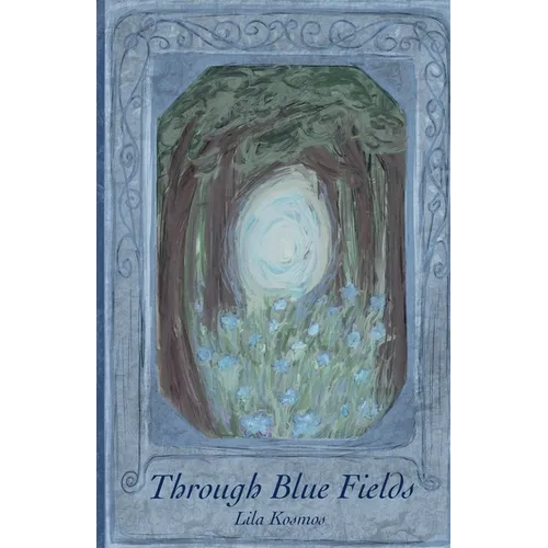 Through Blue Fields