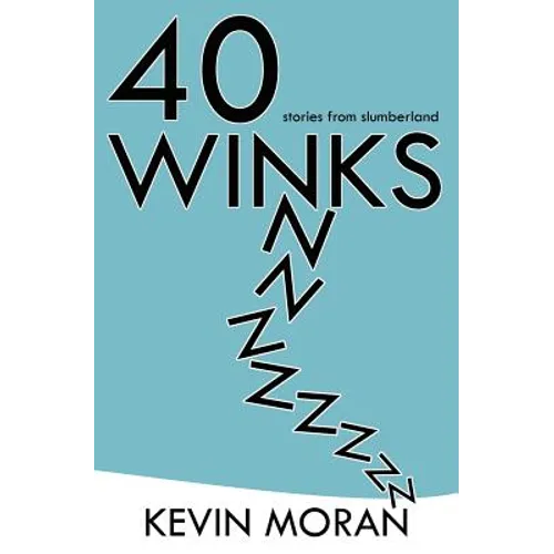 40 Winks: Stories from Slumberland