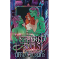 Tethered Souls (The Infinite City #6)