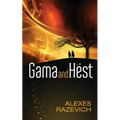 Gama and Hest: An Ahsenthe Cycle companion novella
