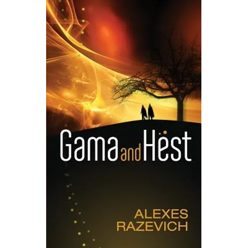 Gama and Hest: An Ahsenthe Cycle companion novella
