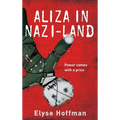 Aliza in Nazi-Land