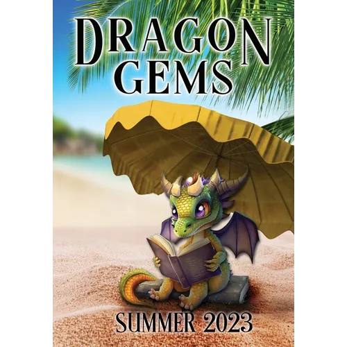 Dragon Gems: Summer 2023