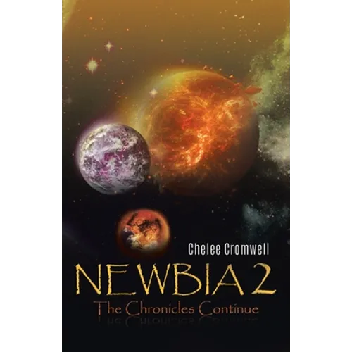 Newbia 2: The Chronicles Continue