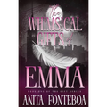 The Whimsical Gifts of Emma