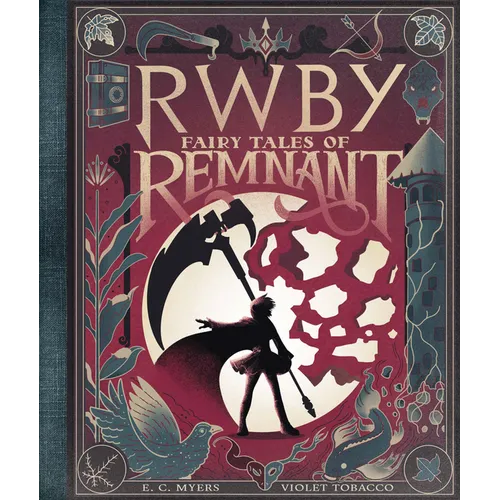 Fairy Tales of Remnant: An Afk Book (Rwby)