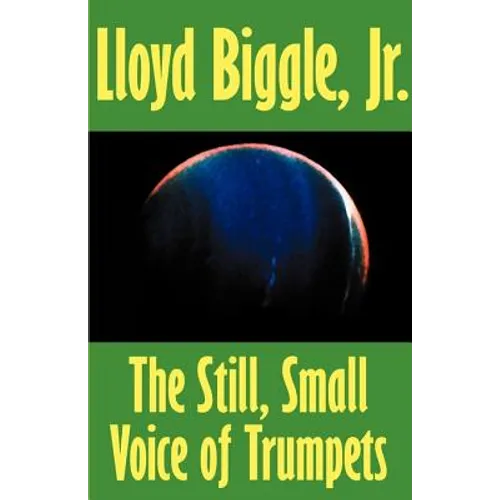 The Still, Small Voice of Trumpets