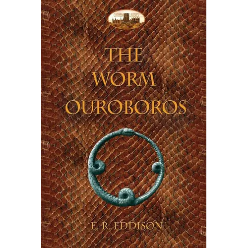 The Worm Ouroboros: Illustrated, with notes and annotated glossary