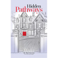 Hidden Pathways