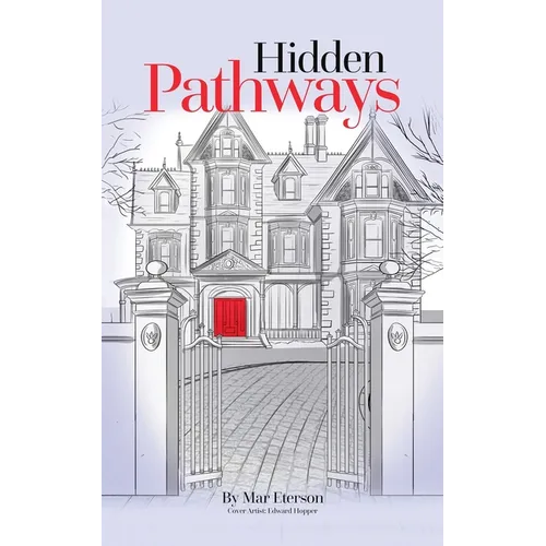 Hidden Pathways