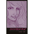 Incorrigible