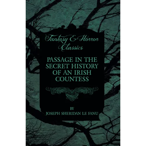 Passage in the Secret History of an Irish Countess