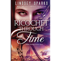 Ricochet Through Time