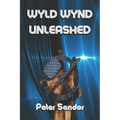 Wyld Wynd Unleashed