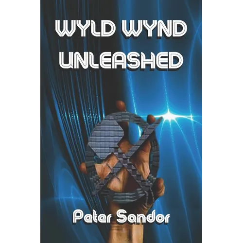 Wyld Wynd Unleashed