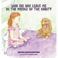 Why Did You Leave Me in the Middle of the Night?