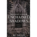 Unchained Shadows