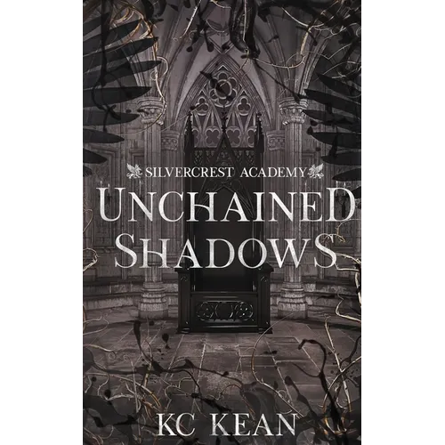 Unchained Shadows