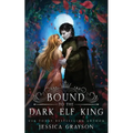 Bound to the Dark Elf King