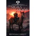 The Sigils of the Moor: Book Two of the Runetree Chronicles