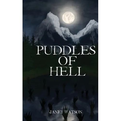 Puddles of Hell