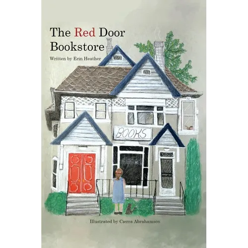 The Red Door Bookstore and The Big Move, A Series: Feeling and Healing, Musings and New Things