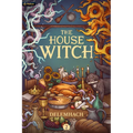 The House Witch 2: A Humorous Romantic Fantasy