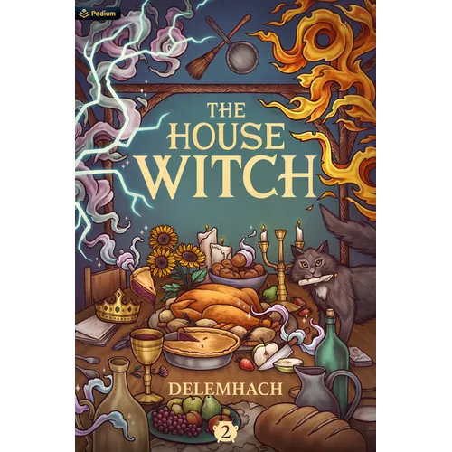 The House Witch 2: A Humorous Romantic Fantasy