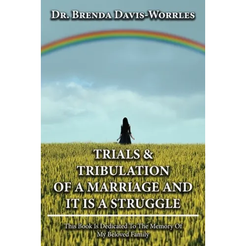 Trials and Tribulations of a Marriage and It is a Struggle