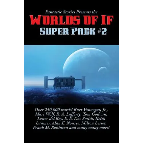 Fantastic Stories Presents the Worlds of If Super Pack #2: A Positronic Book