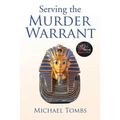 Serving the Murder Warrant