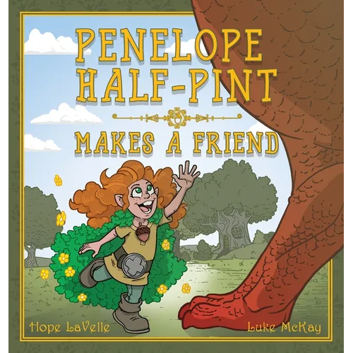 Penelope Half-Pint: Makes a Friend