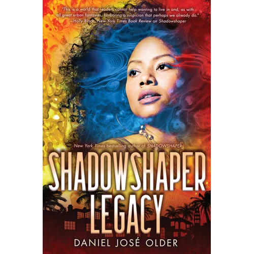 Shadowshaper Legacy (the Shadowshaper Cypher, Book 3)
