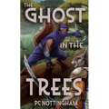 The Ghost in the Trees