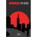 Nowhere to Hide