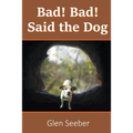 Bad! Bad! Said the Dog