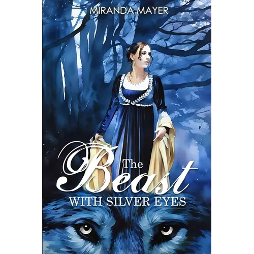 The Beast With Silver Eyes