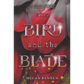 The Bird and the Blade